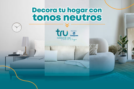 TENDENCIAS: COLORES NEUTROS PARA TUS ESPACIOS FAVORITOS